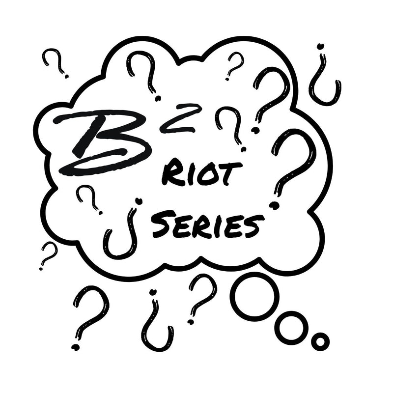 Riot Series Q & A  background image. Black and white. B2 logo and series name in text across thought bubble. Question Marks floating around the page pointing in all directions.