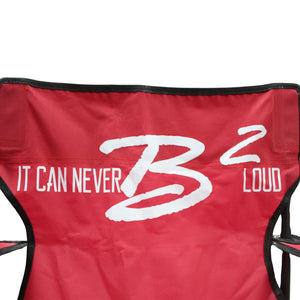 Official B2 Audio Quick Foldable Chair with It Can Never B2 Loud Slogan - Red